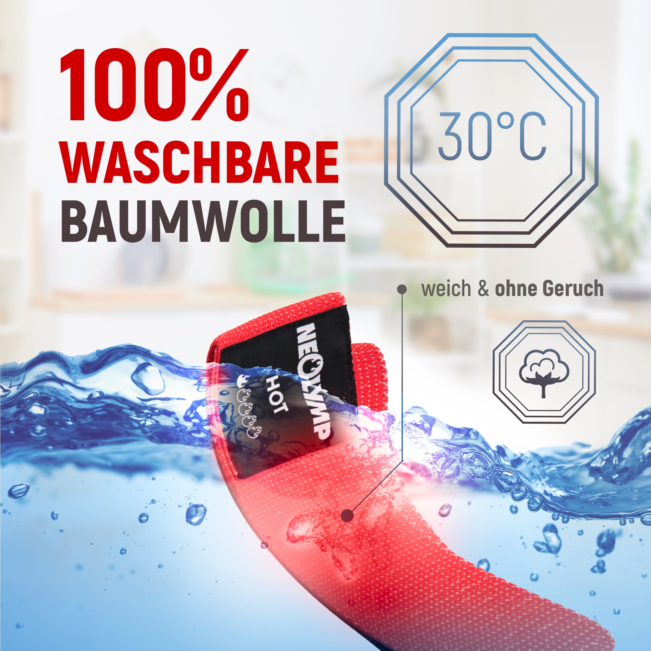 Rotes Neolymp Fitnessband in Wasser getaucht. Eigenschaften: 100% waschbare Baumwolle, weich und geruchsfrei, waschbar bei 30°C. Ideal für hygienische und langlebige Nutzung.